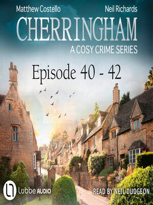 cover image of Episode 40-42--A Cosy Crime Compilation--Cherringham